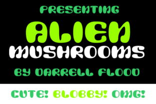 Alien Mushrooms Font: A Quirky Typeface for Unique Brands