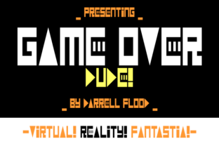 Game over Dude: A Retro Display Font for Bold Branding