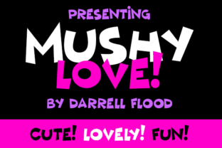 Mushy Love Font: The Perfect Display Typeface for Crafters