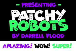 Patchy Robots: A Cute Display Font for Makers