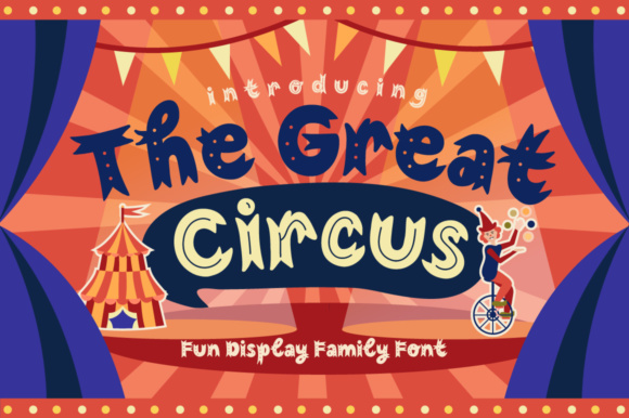 The Great Circus: A Stylish Display Font for Makers