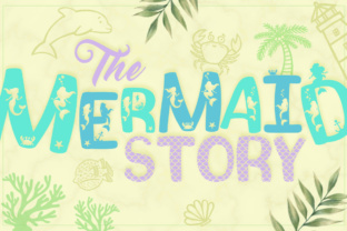 The Mermaid Story: A Summer Display Font for Designers